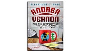 Andrea Vernon and the Corporation for UltraHuman Protection audiobook