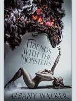 Friends with the Monsters audiobook