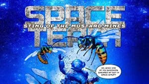 Space Team: Sting of the Mustard Mines audiobook