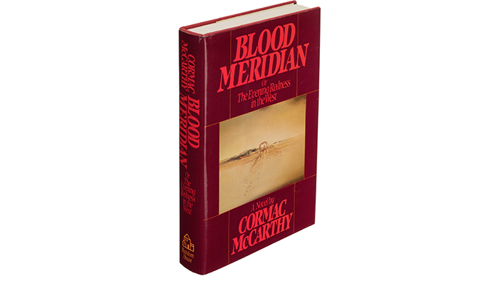 Blood Meridian by Cormac McCarthy